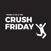 CRUSH Friday